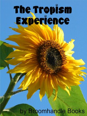 cover image of The Tropism Experience